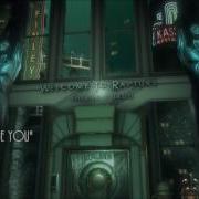 Bioshock Ost It Had To Be You