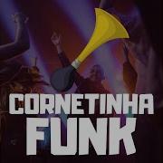 Funk Da Cornetinha