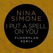 I Put A Spell On You Remix