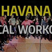 Havana Vocal Workout Cheryl Porter Vocal Coach