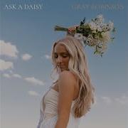 Ask A Daisy Gray Robinson