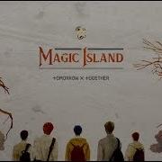 Txt 투모로우바이투게더 Magic Island