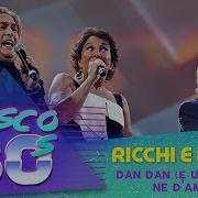 Ricchi E Poveri Dan Dan E Una Canzone D Amore