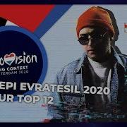 Eurovision 2020 Armenia Depi Evratesil 2020 Top 12