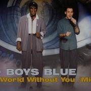 Bad Boys Blue A World Without You Музыка 80Х