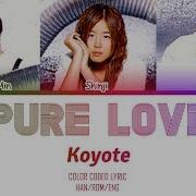 Pure Love Koyote