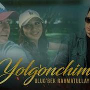 Ukugbek Raxmatullayev Yolgonchi