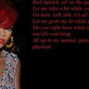 Rihanna Red Lipstick Remix Feat Nicki Minaj Lyrics