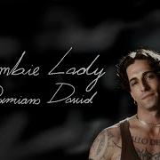 Zombie Lady Damiano David