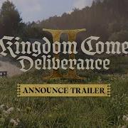 Kingdom Come Deliverance 2 Trailer