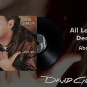 All Lovers Are Deranged David Gilmour 1984