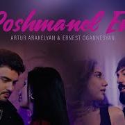 Artur Arakelyan Ernestogannesyan Poshmanel Em