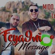 Mido Belahbib Ft Lbenj Feya9Ni Lmessage Exclusive Music Video ميدو