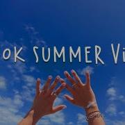 Tiktok Summer 2022