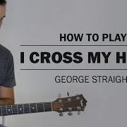Cross My Heart Acoustic Guitar Lesson