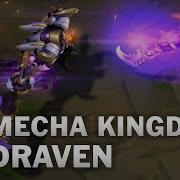 New Skin Mecha Kingdoms Draven League Of Legends