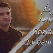 Qara Gözlərinin Qurbanı Olaram