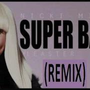 Super Bass Remix