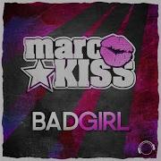 Bad Girl Manox Remix