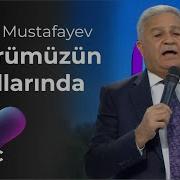Yusif Mustafayev Ömrümüzün Yollarında