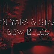 Den Yara Staarz New Rules Extended Remix