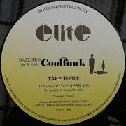 Take Three This Good Good Feeling