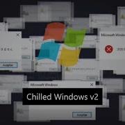 Chilled Windows V2