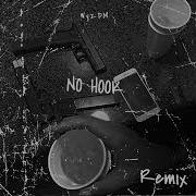 No Hook Feat Dreko