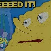 Sponge Bob I Need It