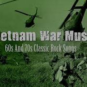 Top 100 Vietnam War Songs Greatest