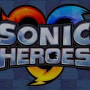 Sonic Heroes We Can