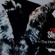 Slipknot The Heretic Anthem