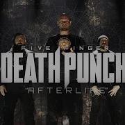 Afterlife Five Finger Death Punch