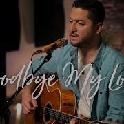 Goodbye My Lover Cover