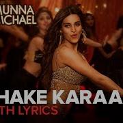 Shake Karaan Song