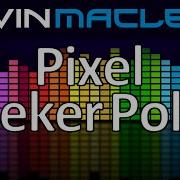 Kevin Macleod Pixel Peeker Polka Faster