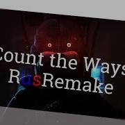 Count The Ways Rusremake