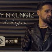 Huseyn Cengiz Omur Dedigin