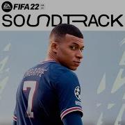 Fifa 22 Official Soundtrack