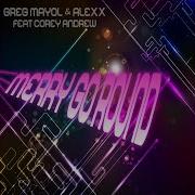 Merry Go Round Feat Corey Andrew Mico C Remix