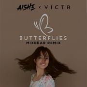 Victr Butterflies Mixbear Remix