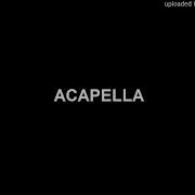 Brennan Savage Look At Me Now Acapella