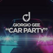 Песня Giorgiogee Car Party