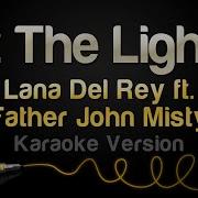 Let The Light In Karaoke