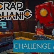 Scrap Mechanic Challenge Mode Trailer