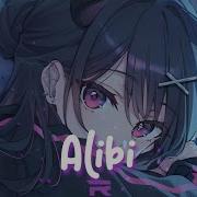 Nightcore Sevdaliza Alibi Lyrics