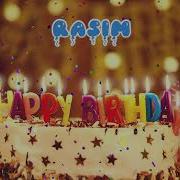 Happy Birthday Rasim