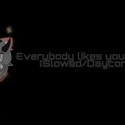 Everybody Likes You Edit Audio Slowed