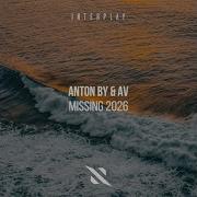 Anton By Av Missing 2026 Extended Mix