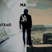 Not Afraid Faded Eminem Ft Alan Walker Mashup